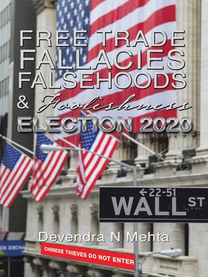 cover image of Free Trade Fallacies Falsehoods & Foolishness